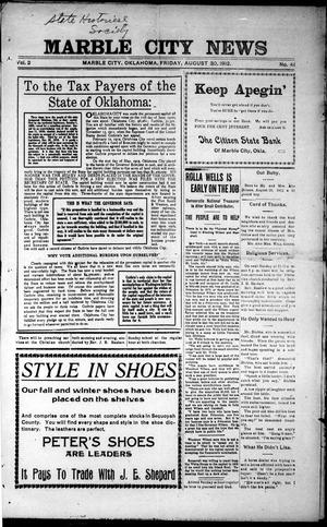 Marble City News (Marble City, Okla.), Vol. 2, No. 41, Ed. 1 Friday, August 30, 1912