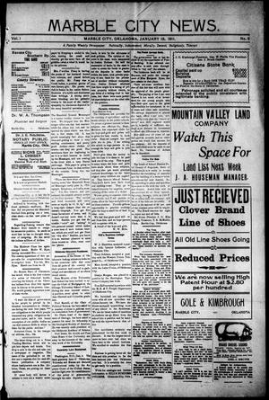 Marble City News. (Marble City, Okla.), Vol. 1, No. 9, Ed. 1 Friday, January 13, 1911