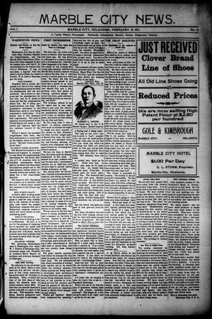 Primary view of object titled 'Marble City News. (Marble City, Okla.), Vol. 1, No. 12, Ed. 1 Friday, February 3, 1911'.