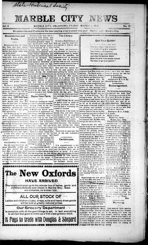 Marble City News (Marble City, Okla.), Vol. 2, No. 15, Ed. 1 Friday, March 1, 1912