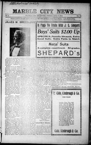Marble City News (Marble City, Okla.), Vol. 2, No. 32, Ed. 1 Friday, June 7, 1912