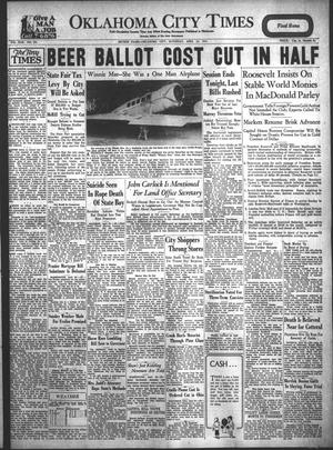 Primary view of object titled 'Oklahoma City Times (Oklahoma City, Okla.), Vol. 43, No. 294, Ed. 1 Saturday, April 22, 1933'.
