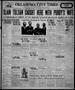 Thumbnail image of item number 1 in: 'Oklahoma City Times (Oklahoma City, Okla.), Vol. 35, No. 214, Ed. 4 Wednesday, January 14, 1925'.