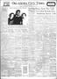 Newspaper: Oklahoma City Times (Oklahoma City, Okla.), Vol. 44, No. 283, Ed. 1 T…