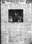 Thumbnail image of item number 1 in: 'Oklahoma City Times (Oklahoma City, Okla.), Vol. 45, No. 103, Ed. 1 Friday, September 14, 1934'.
