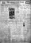 Newspaper: Oklahoma City Times (Oklahoma City, Okla.), Vol. 45, No. 225, Ed. 1 M…