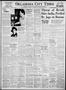 Thumbnail image of item number 1 in: 'Oklahoma City Times (Oklahoma City, Okla.), Vol. 52, No. 250, Ed. 3 Tuesday, March 10, 1942'.