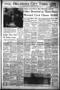 Newspaper: Oklahoma City Times (Oklahoma City, Okla.), Vol. 63, No. 57, Ed. 1 Mo…