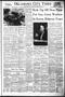 Newspaper: Oklahoma City Times (Oklahoma City, Okla.), Vol. 63, No. 90, Ed. 1 Th…