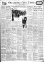 Newspaper: Oklahoma City Times (Oklahoma City, Okla.), Vol. 47, No. 268, Ed. 1 S…