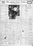 Newspaper: Oklahoma City Times (Oklahoma City, Okla.), Vol. 48, No. 54, Ed. 1 Th…