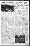 Newspaper: Oklahoma City Times (Oklahoma City, Okla.), Vol. 63, No. 209, Ed. 4 W…