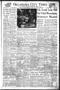 Newspaper: Oklahoma City Times (Oklahoma City, Okla.), Vol. 63, No. 216, Ed. 1 T…