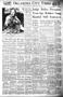 Newspaper: Oklahoma City Times (Oklahoma City, Okla.), Vol. 64, No. 248, Ed. 1 M…