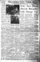 Thumbnail image of item number 1 in: 'Oklahoma City Times (Oklahoma City, Okla.), Vol. 64, No. 68, Ed. 1 Tuesday, April 27, 1954'.