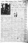 Newspaper: Oklahoma City Times (Oklahoma City, Okla.), Vol. 65, No. 128, Ed. 1 T…