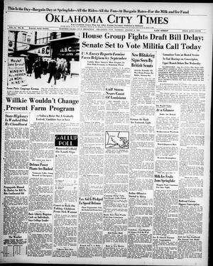 Oklahoma City Times (Oklahoma City, Okla.), Vol. 51, No. 65, Ed. 4 Tuesday, August 6, 1940