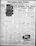 Newspaper: Oklahoma City Times (Oklahoma City, Okla.), Vol. 51, No. 112, Ed. 4 M…