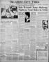 Newspaper: Oklahoma City Times (Oklahoma City, Okla.), Vol. 51, No. 171, Ed. 3 S…