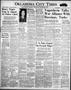 Thumbnail image of item number 1 in: 'Oklahoma City Times (Oklahoma City, Okla.), Vol. 51, No. 269, Ed. 2 Tuesday, April 1, 1941'.
