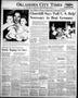 Newspaper: Oklahoma City Times (Oklahoma City, Okla.), Vol. 52, No. 91, Ed. 3 Th…