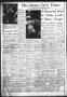 Thumbnail image of item number 1 in: 'Oklahoma City Times (Oklahoma City, Okla.), Vol. 62, No. 21, Ed. 3 Friday, March 2, 1951'.