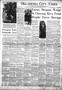 Newspaper: Oklahoma City Times (Oklahoma City, Okla.), Vol. 62, No. 83, Ed. 4 Mo…