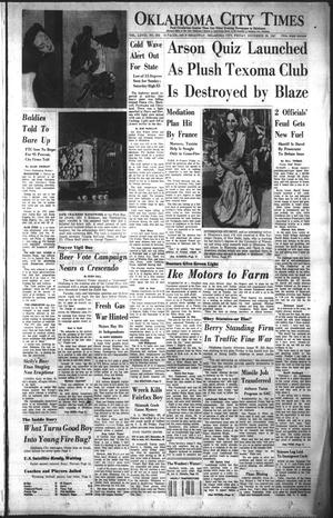 Oklahoma City Times (Oklahoma City, Okla.), Vol. 68, No. 252, Ed. 1 Friday, November 29, 1957