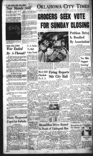 Oklahoma City Times (Oklahoma City, Okla.), Vol. 72, No. 114, Ed. 3 Wednesday, June 21, 1961