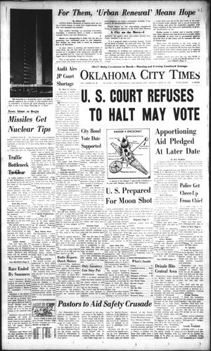 Oklahoma City Times (Oklahoma City, Okla.), Vol. 73, No. 58, Ed. 1 Monday, April 23, 1962