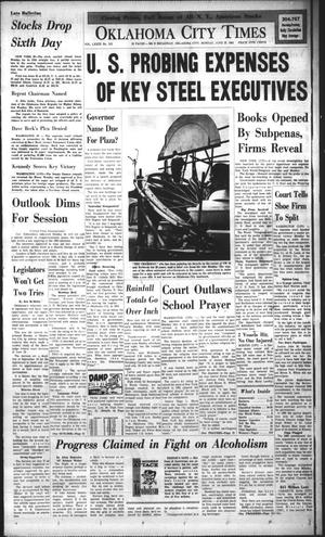Oklahoma City Times (Oklahoma City, Okla.), Vol. 73, No. 112, Ed. 3 Monday, June 25, 1962