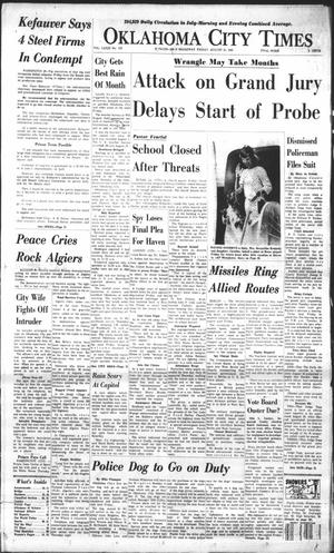 Oklahoma City Times (Oklahoma City, Okla.), Vol. 73, No. 170, Ed. 1 Friday, August 31, 1962