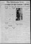 Thumbnail image of item number 1 in: 'The Oklahoma News (Oklahoma City, Okla.), Vol. 17, No. 268, Ed. 1 Wednesday, August 8, 1923'.
