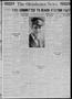 Primary view of The Oklahoma News (Oklahoma City, Okla.), Vol. 21, No. 109, Ed. 1 Friday, February 4, 1927