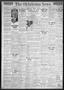Newspaper: The Oklahoma News (Oklahoma City, Okla.), Vol. 21, No. 224, Ed. 1 Thu…