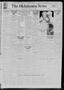 Newspaper: The Oklahoma News (Oklahoma City, Okla.), Vol. 21, No. 250, Ed. 1 Sat…