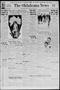 Thumbnail image of item number 1 in: 'The Oklahoma News (Oklahoma City, Okla.), Vol. 24, No. 271, Ed. 1 Tuesday, August 12, 1930'.