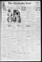 Thumbnail image of item number 1 in: 'The Oklahoma News (Oklahoma City, Okla.), Vol. 26, No. 173, Ed. 1 Saturday, April 23, 1932'.