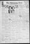 Newspaper: The Oklahoma News (Oklahoma City, Okla.), Vol. 26, No. 214, Ed. 1 Fri…
