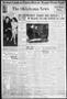 Thumbnail image of item number 1 in: 'The Oklahoma News (Oklahoma City, Okla.), Vol. 31, No. 238, Ed. 1 Tuesday, June 1, 1937'.