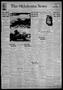 Thumbnail image of item number 1 in: 'The Oklahoma News (Oklahoma City, Okla.), Vol. 32, No. 245, Ed. 1 Wednesday, June 8, 1938'.
