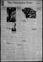 Newspaper: The Oklahoma News (Oklahoma City, Okla.), Vol. 32, No. 264, Ed. 1 Mon…