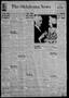 Thumbnail image of item number 1 in: 'The Oklahoma News (Oklahoma City, Okla.), Vol. 32, No. 267, Ed. 1 Thursday, June 30, 1938'.