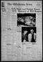 Primary view of The Oklahoma News (Oklahoma City, Okla.), Vol. 33, No. 30, Ed. 1 Friday, November 4, 1938