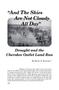 Thumbnail image of item number 1 in: '"And The Skies Are Not Cloudy All Day": Drought and the Cherokee Outlet Land Run'.