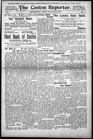 The Cestos Reporter. (Cestos, Okla.), Vol. 6, No. 13, Ed. 1 Friday, August 23, 1907