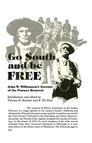 Go South and Be Free: John W. Williamson's Account of the Pawnee Removal