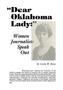"Dear Oklahoma Lady:" Women Journalists Speak Out