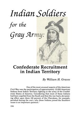 Primary view of object titled 'Indian Soldiers for the Gray Army: Confederate Recruitment in Indian Territory'.
