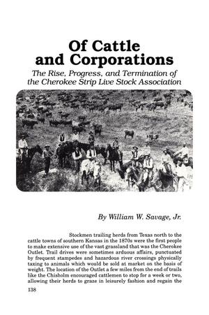 Of Cattle and Corporations: The Rise, Progress, and Termination of the Cherokee Strip Live Stock Association